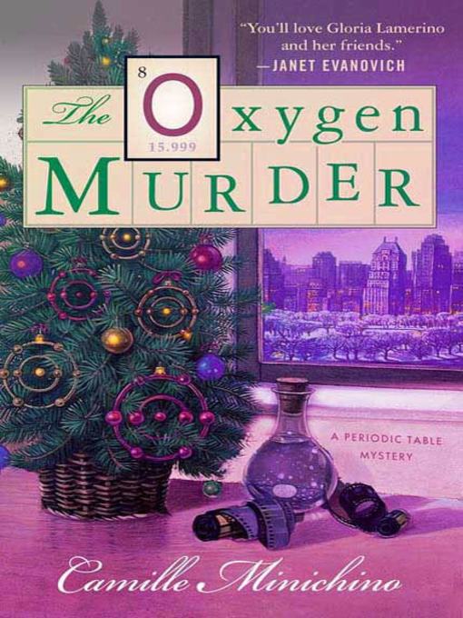 Title details for The Oxygen Murder by Camille Minichino - Wait list